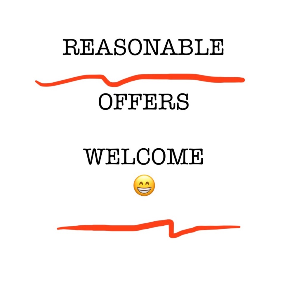 Reasonable Offers Welcome